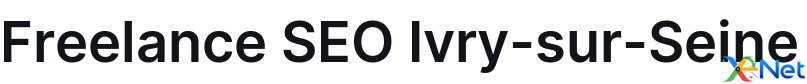 Freelance SEO Ivry-sur-Seine
